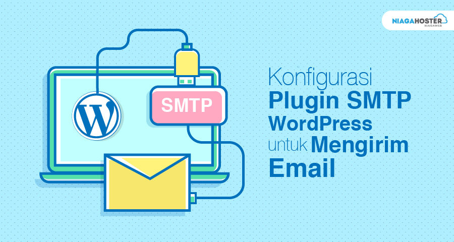 Konfigurasi Plugin SMTP WordPress untuk Mengirim Email