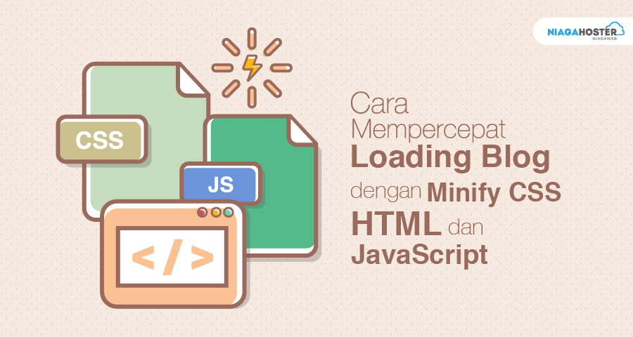 Cara Mempercepat Loading Blog dengan Minify CSS, HTML dan JavaScirpt