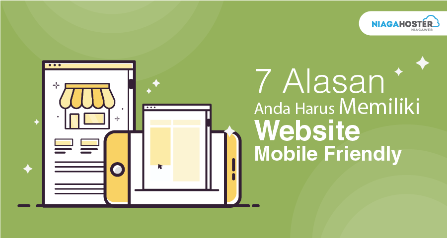 7 Alasan Anda Harus Memiliki Website Mobile Friendly