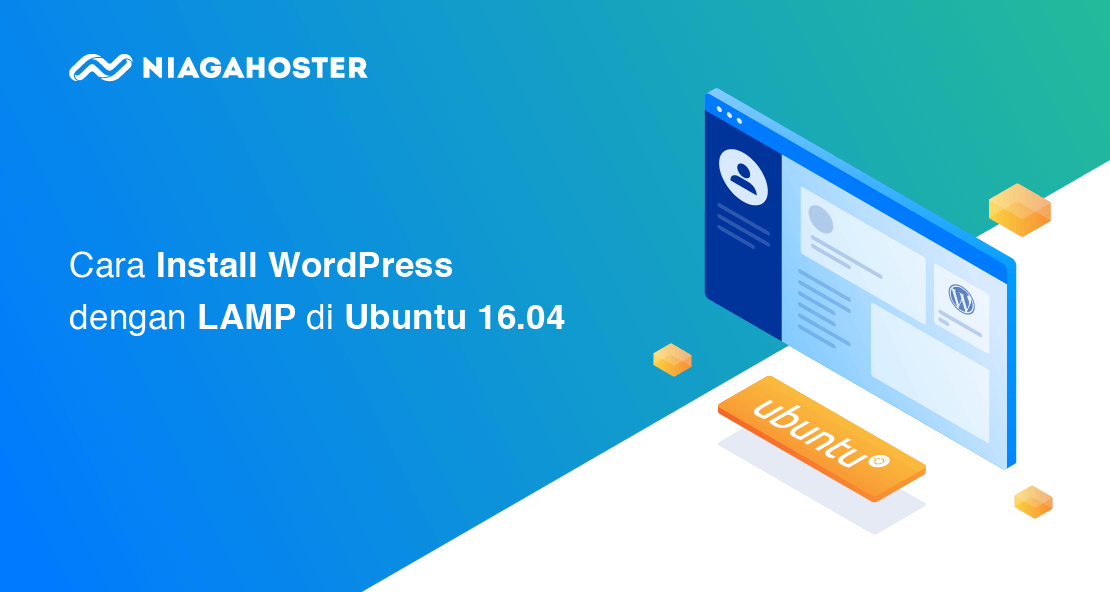 Cara Install WordPress dengan LAMP di Ubuntu 16.04
